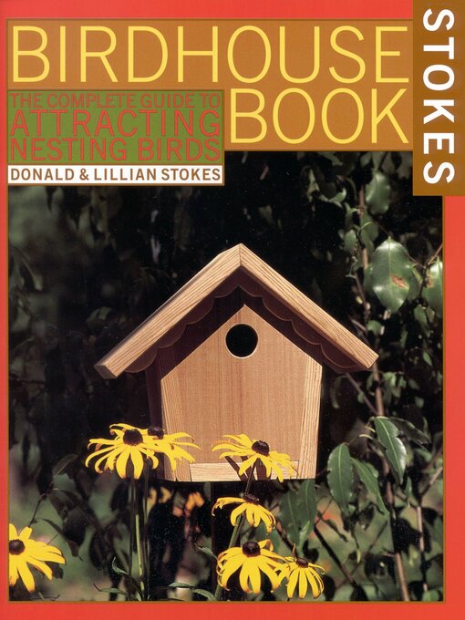 Title details for The Complete Birdhouse Book by Lillian Q. Stokes - Available